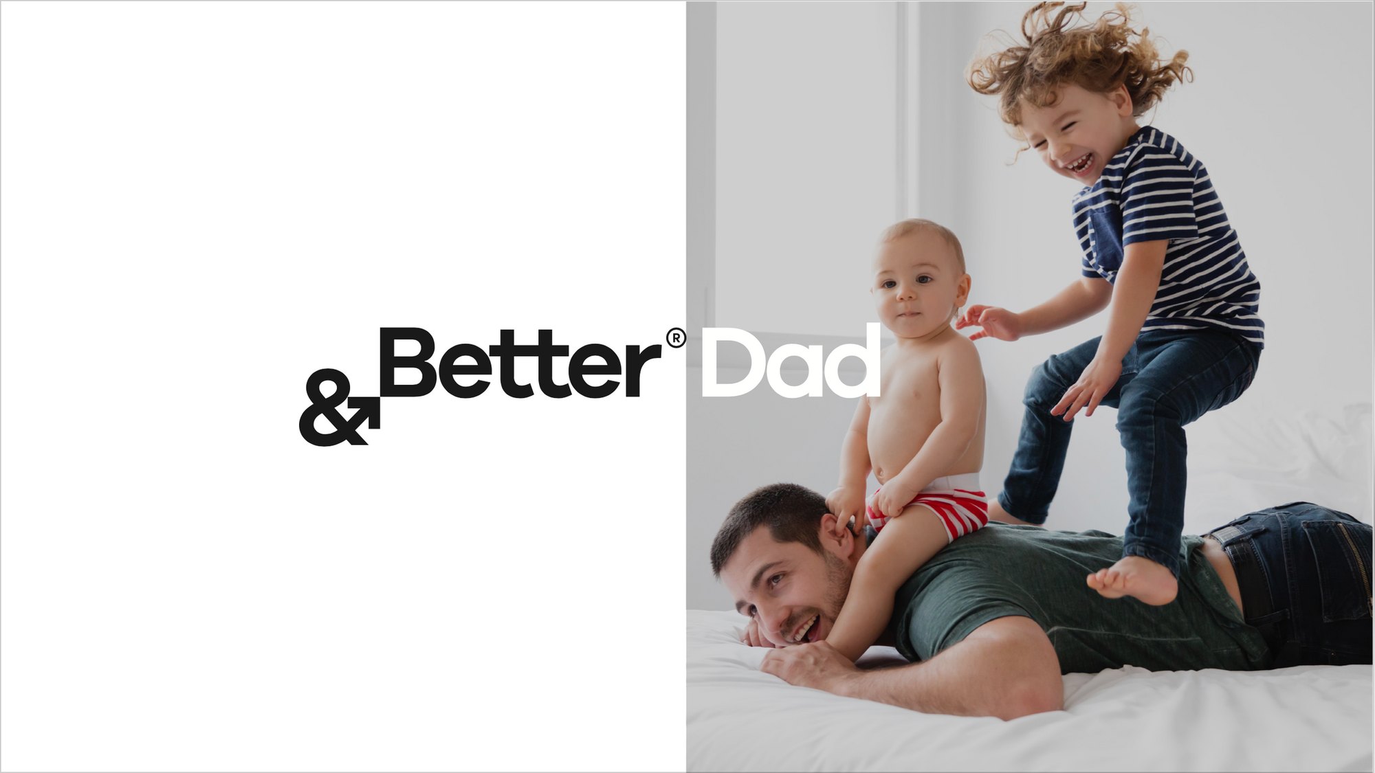 &Better Dad
